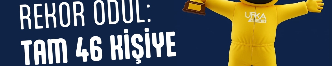 UFKA YOLCULUK’TA REKOR ÖDÜL: TAM 46 KİŞİYE UMRE!